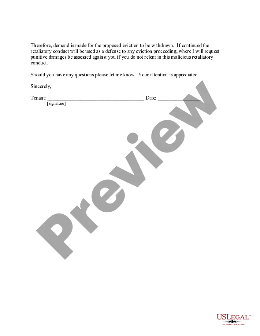 Get Letter from Tenant to Landlord containing Notice to landlord to cease retaliatory threats to evict or retaliatory eviction Preview Letter from Tenant to Landlord containing Notice to landlord to cease retaliatory threats to evict or retaliatory eviction