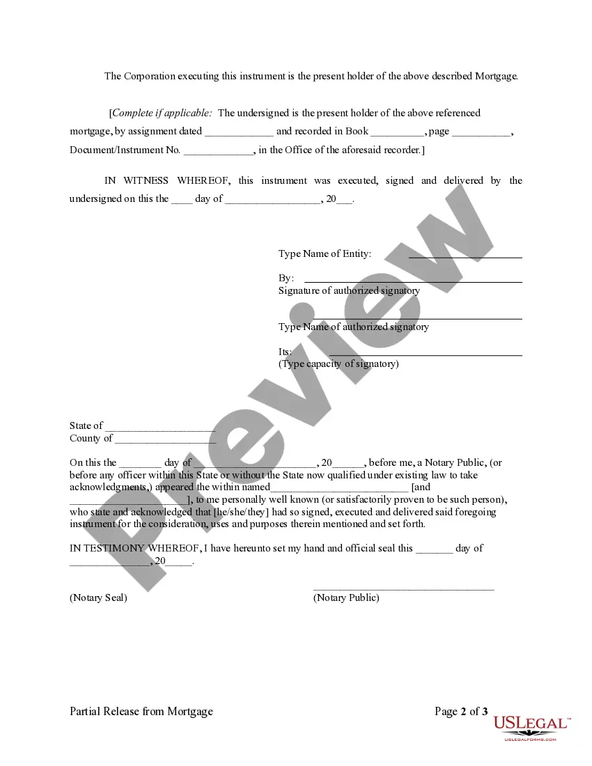 Get Partial Release of Property From Mortgage for Corporation Preview Partial Release of Property From Mortgage for Corporation