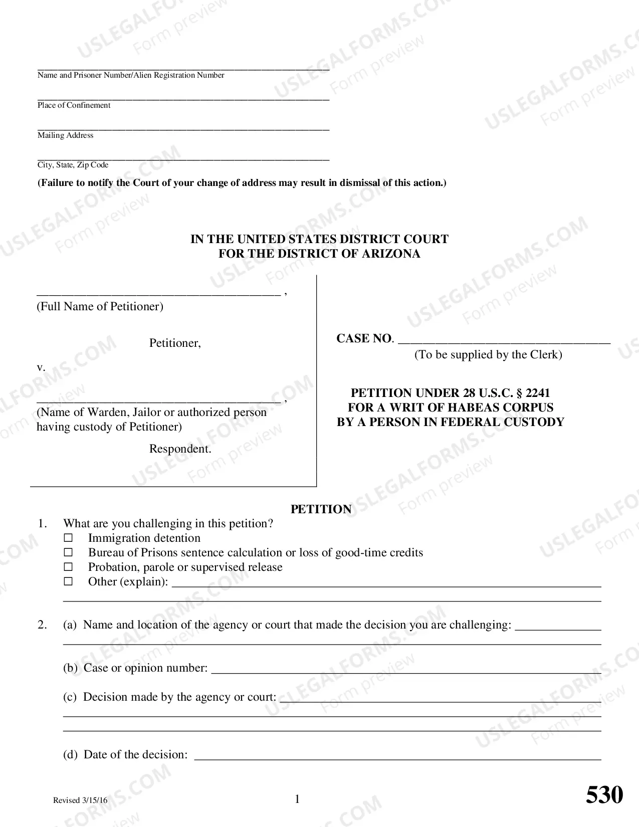 Preview Prisoner Form - Petition for Writ of Habeas Corpus by a Person in Federal Custody Pursuant to 28 U.S.C. 2241