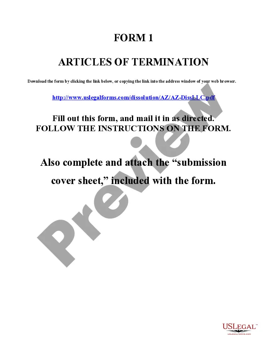 Get Arizona Dissolution Package to Dissolve Limited Liability Company LLC Preview Arizona Dissolution Package to Dissolve Limited Liability Company LLC