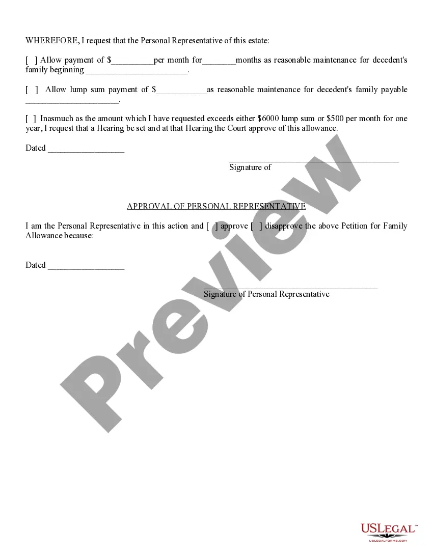 Get Petition for Family Allowance in Probate and Approval by Personal Representative Preview Petition for Family Allowance in Probate and Approval by Personal Representative