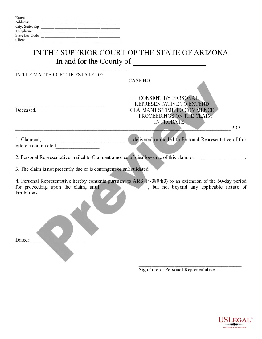 Get Consent by Personal Representative to Extend Claimants Time to Commence Proceedings on Claim in Probate Preview Consent by Personal Representative to Extend Claimants Time to Commence Proceedings on Claim in Probate