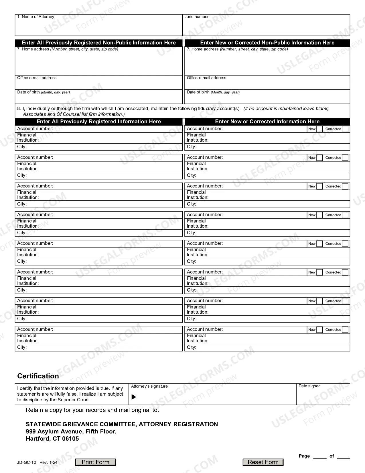 Preview Attorney Registration, Change of Information NOTE: Attorneys enrolled in e-services, please log-in and use the online Change of Information: https://eservices.jud.ct.gov/login.aspx