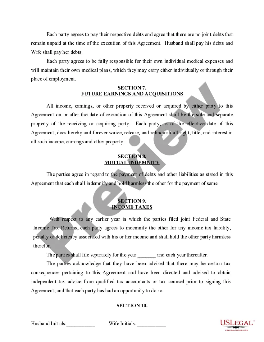 Get Marital Legal Separation and Property Settlement Agreement for persons with No Children, No Joint Property or Debts where Divorce Action Filed Preview Marital Legal Separation and Property Settlement Agreement for persons with No Children, No Joint Property or Debts where Divorce Action Filed