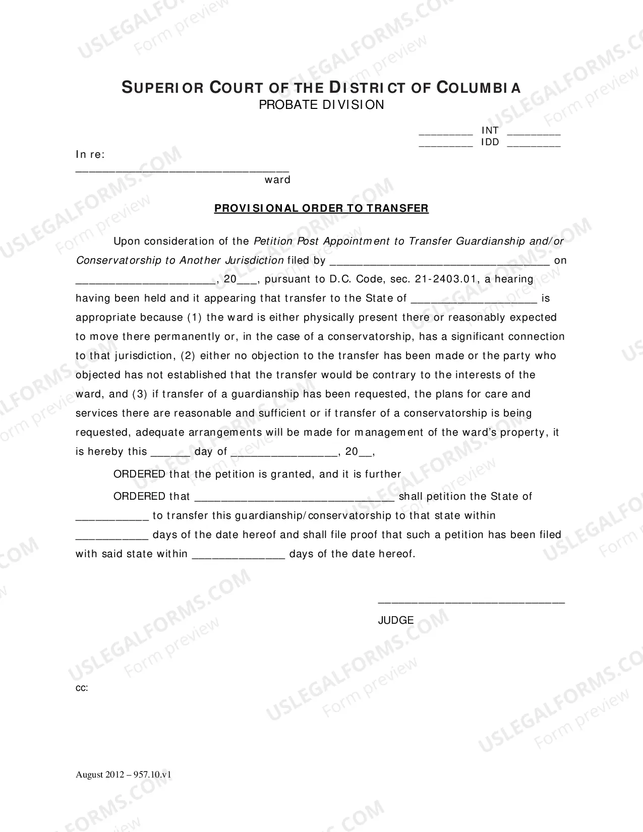Preview Petition Post Appointment to Transfer Guardianship and/or Conservatorship to Another Jurisdiction,Notice of Right to Respond and/or Request an Oral Hearing, Order Appointing Counsel