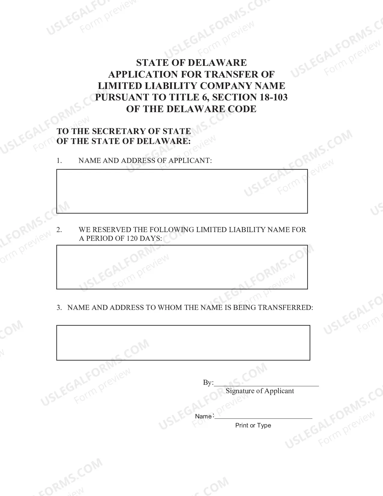Preview Application For Transfer of A Limited Liability Company Name Pursuant To Title 6, Section 18-103