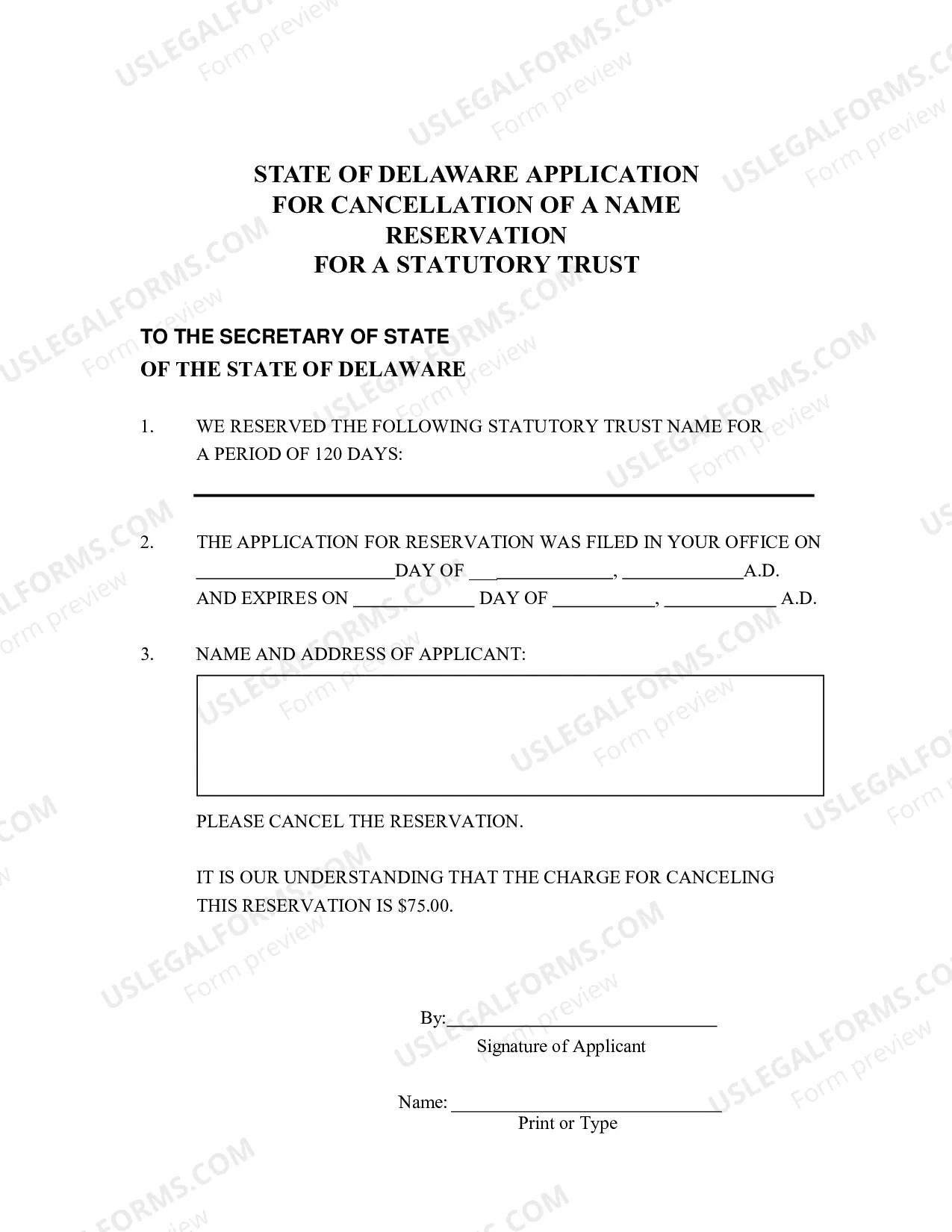 Preview Application for Cancellation of a Statutory Trust name reservation