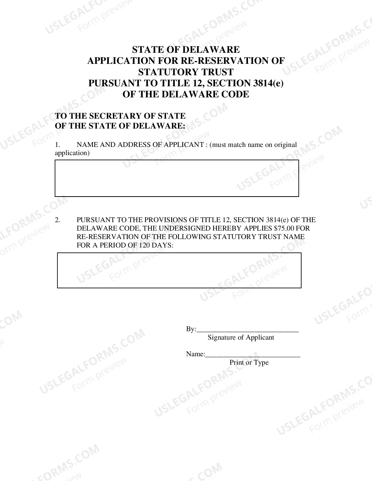 Preview Application for Re-Reservation of Statutory Trust Name