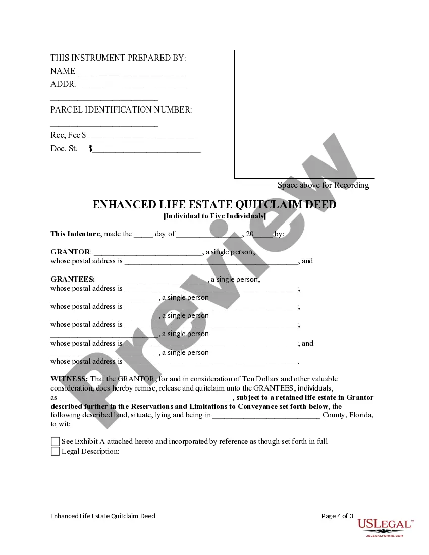 Get Enhanced Life Estate or Lady Bird Deed - Quitclaim - Individual to Five Individuals Preview Enhanced Life Estate or Lady Bird Deed - Quitclaim - Individual to Five Individuals
