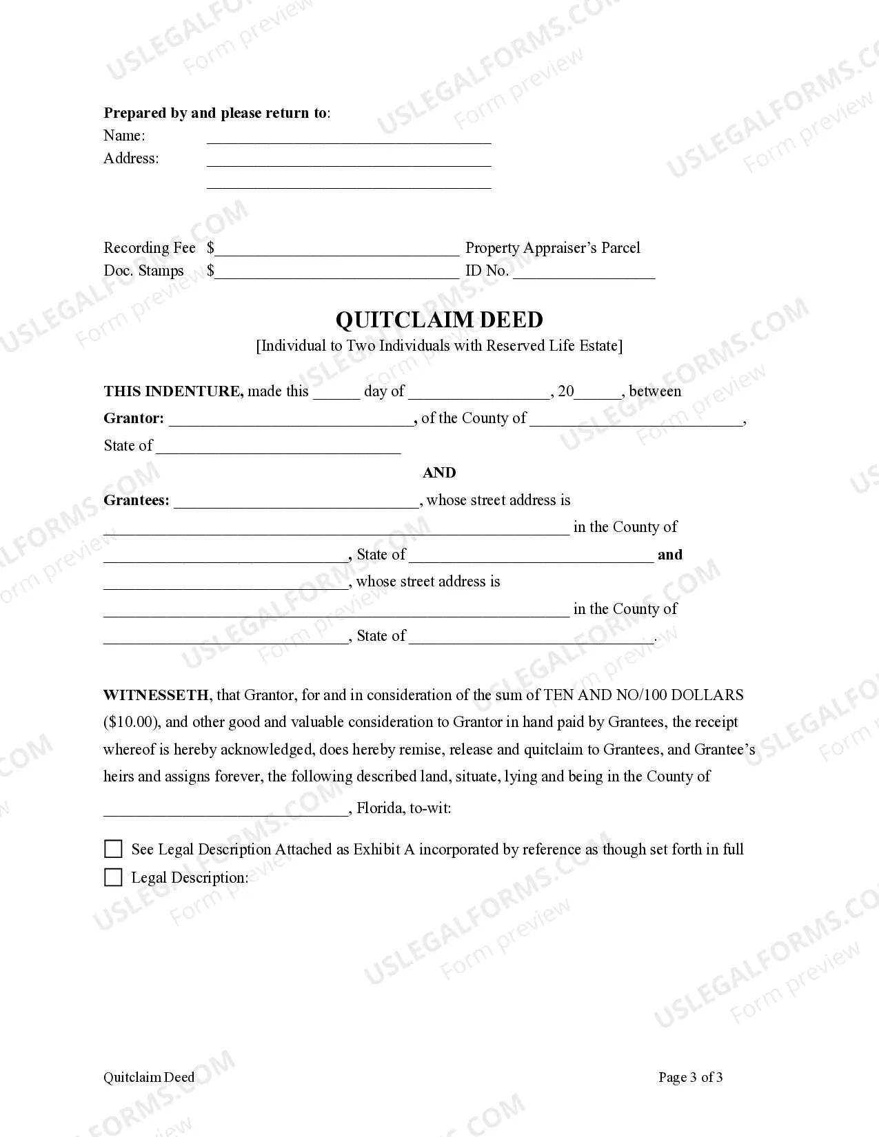 Preview Quitclaim Deed from one Individual to Two Individuals as Joint Tenants or Tenants in Common Grantor Reserves Life Estate