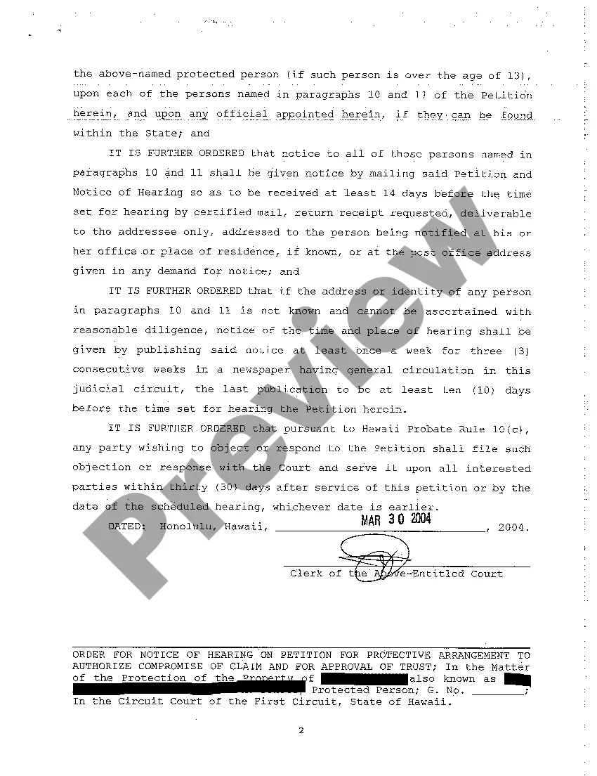 Preview A02 Order for Notice of Hearing on Petition for Protective Arrangement to Authorize Compromise of Claim and for Approval of Trust