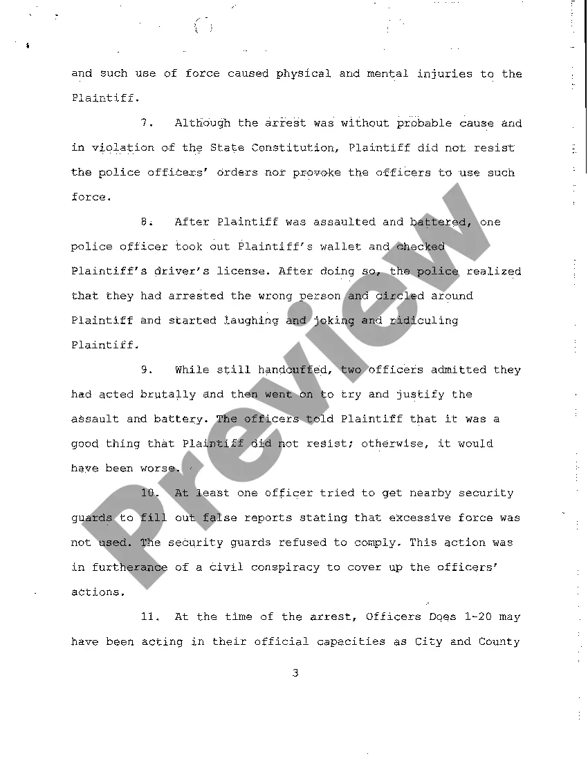 Get A01 Complaint for Assault, Battery, Violation of Civil Rights by Police Officers to Wrongfully Arrested Plaintiff Preview A01 Complaint for Assault, Battery, Violation of Civil Rights by Police Officers to Wrongfully Arrested Plaintiff