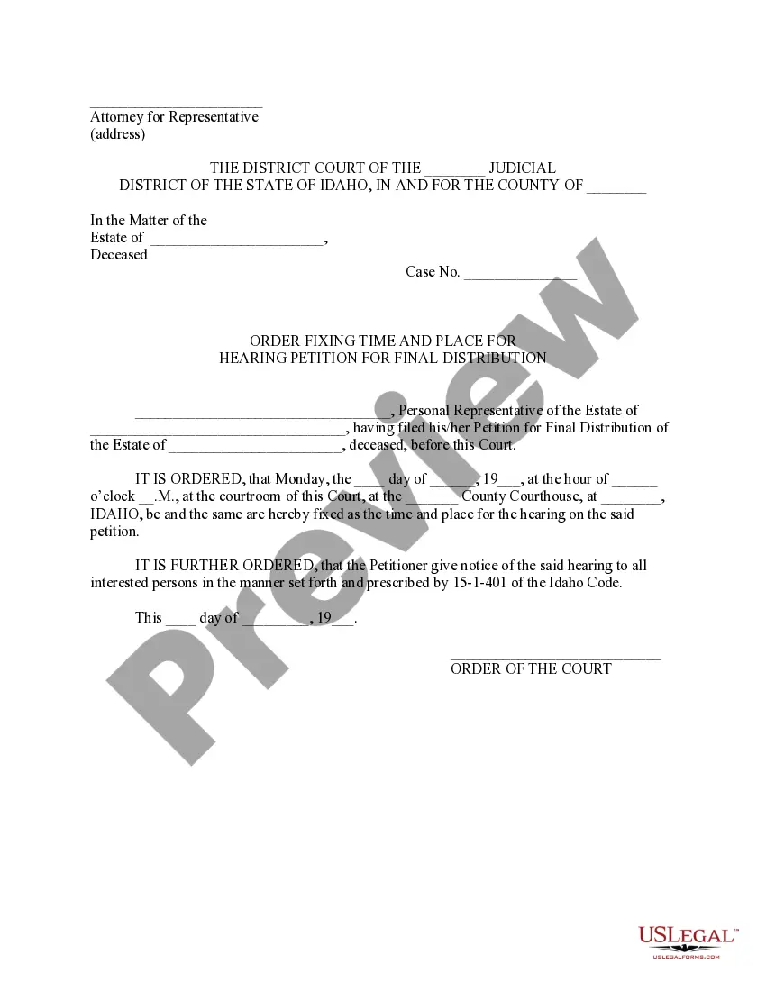 Get Order Fixing Time and Place for Hearing on Petition for Final Distribution Preview Order Fixing Time and Place for Hearing on Petition for Final Distribution