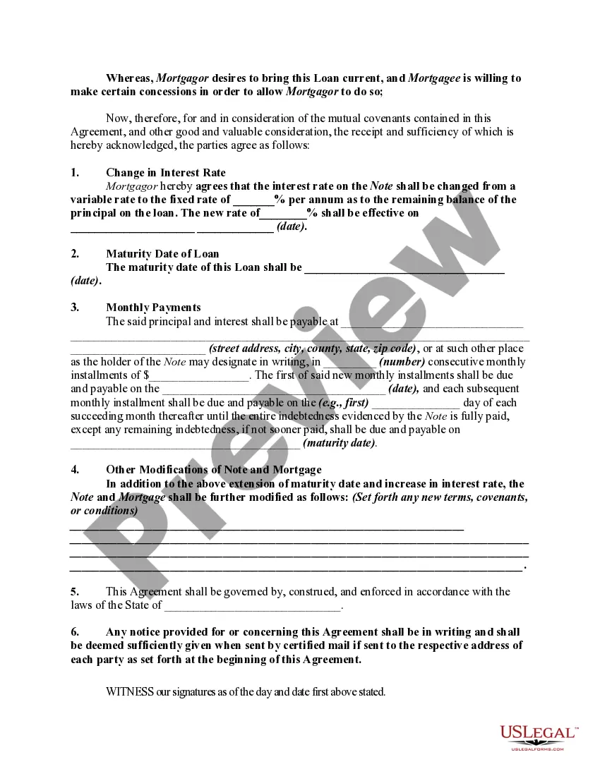 Get Modification of Mortgage Loan in Default to Bring it Current and to Change Variable Rate of Interest to Fixed Rate Preview Modification of Mortgage Loan in Default to Bring it Current and to Change Variable Rate of Interest to Fixed Rate