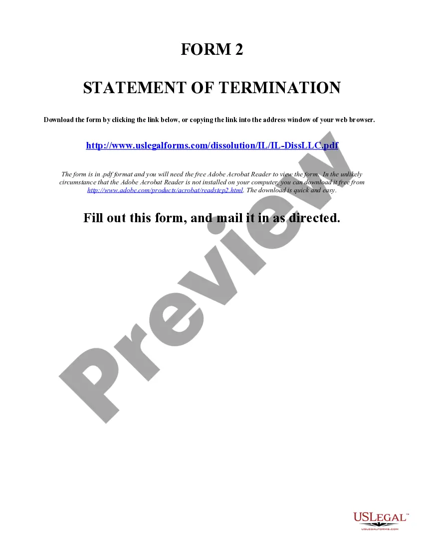 Get Illinois Dissolution Package to Dissolve Limited Liability Company LLC Preview Illinois Dissolution Package to Dissolve Limited Liability Company LLC