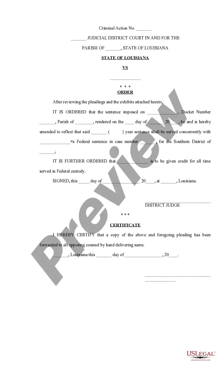 Get Motion and Order to Amend Sentence - Concurrent Federal Conviction Preview Motion and Order to Amend Sentence - Concurrent Federal Conviction