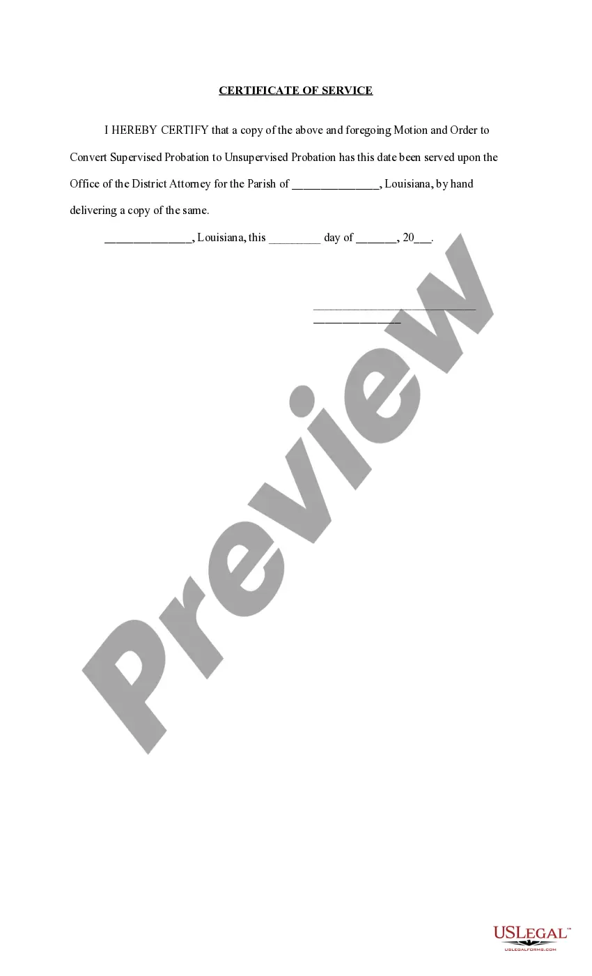 Get Motion and Order to Convert Supervised Probation to Unsupervised Probation Preview Motion and Order to Convert Supervised Probation to Unsupervised Probation
