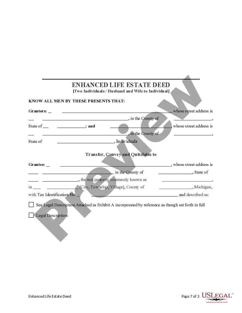Get Enhanced Life Estate or Lady Bird Deed - Two Individuals / Husband and Wife to an Individual Preview Enhanced Life Estate or Lady Bird Deed - Two Individuals / Husband and Wife to an Individual