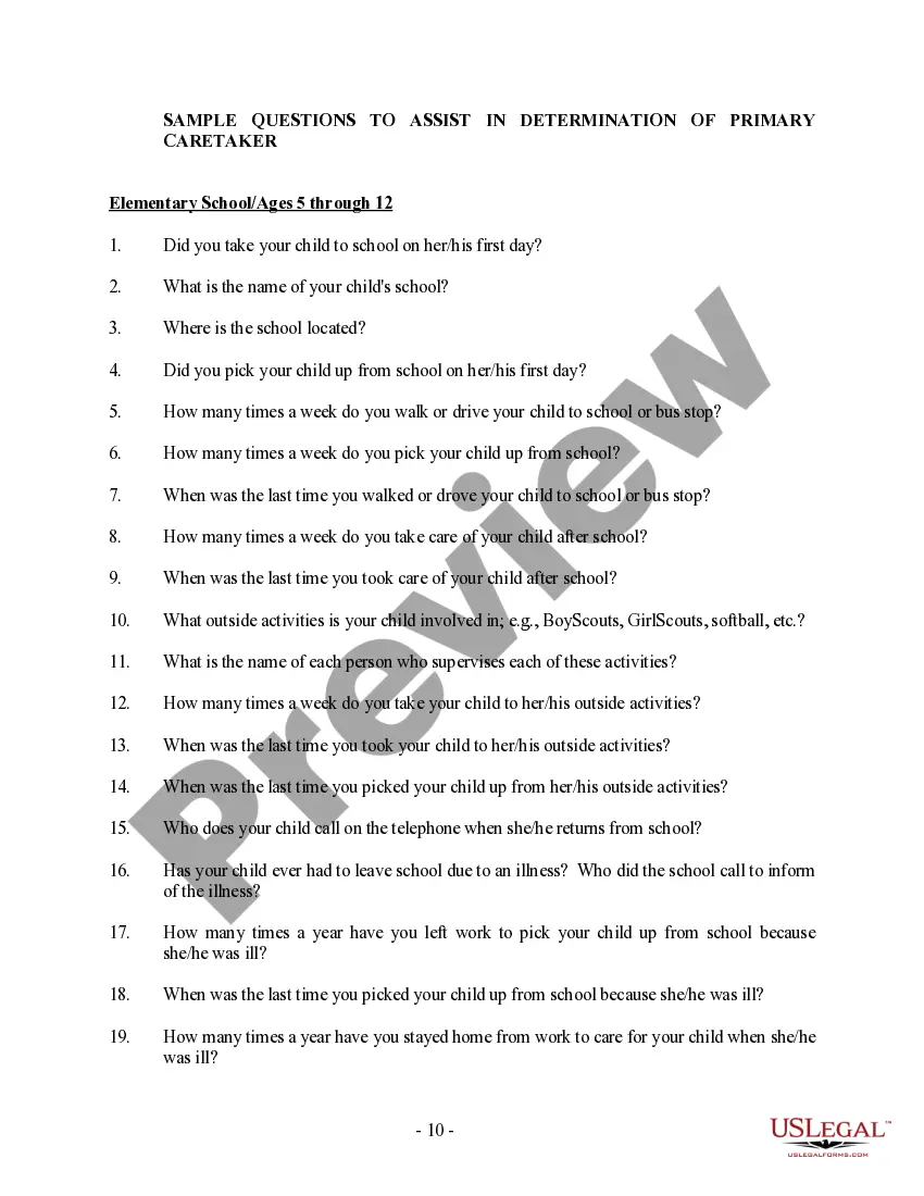 Get Sample Questions to Assist in Determination of who is Primary Caretaker of Child Preview Sample Questions to Assist in Determination of who is Primary Caretaker of Child