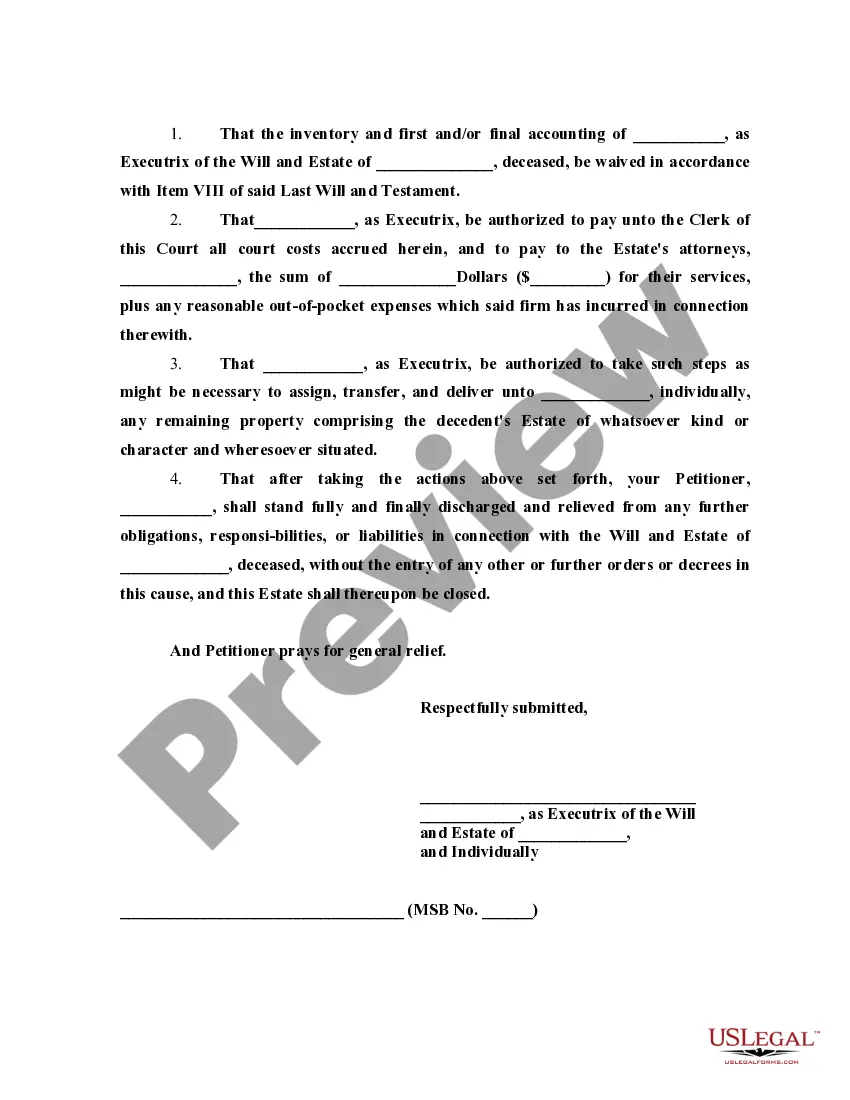 Get Petition to Close Estate and Discharge Executor Preview Petition to Close Estate and Discharge Executor