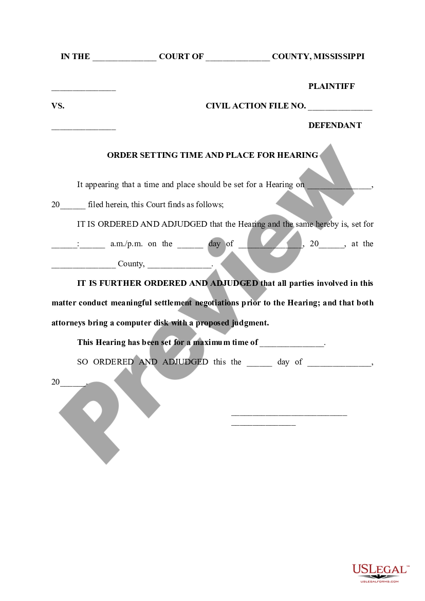 Mississippi Order Setting Time and Place of Hearing | US Legal Forms