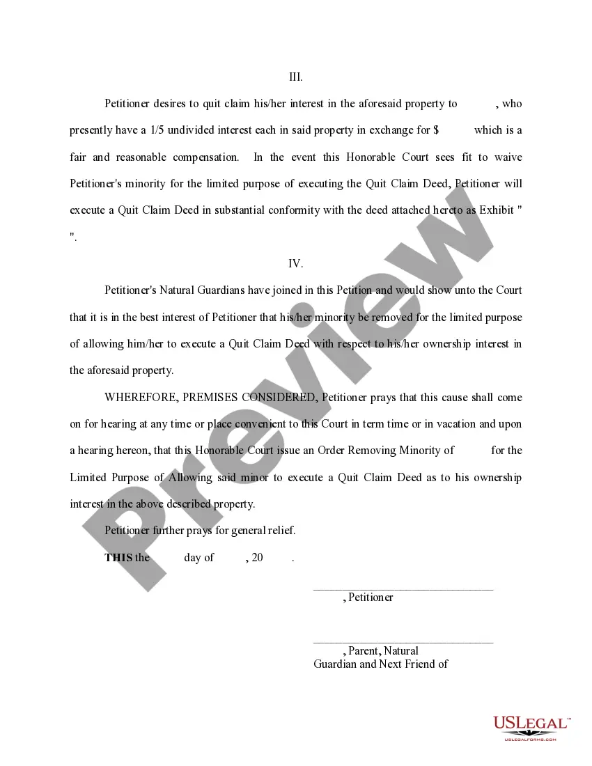 Get Petition for Removal of Minority to Execute Quitclaim Deed - Emancipation Preview Petition for Removal of Minority to Execute Quitclaim Deed - Emancipation