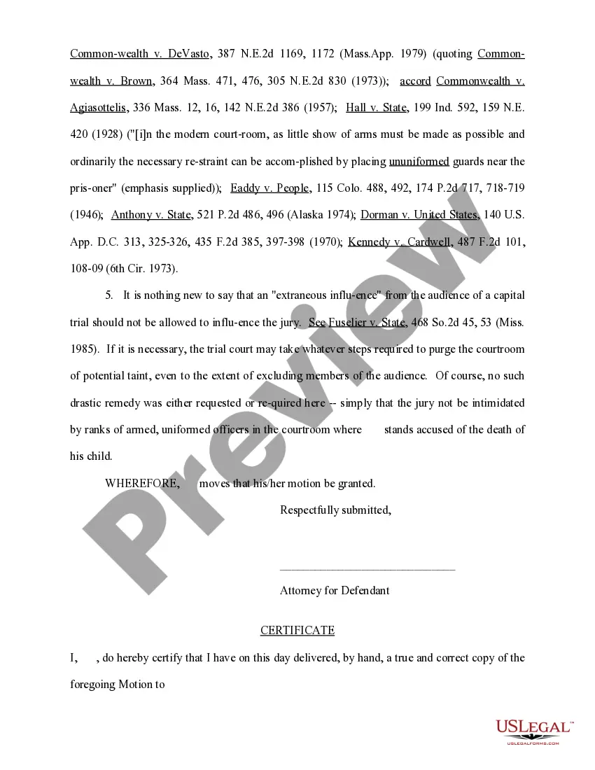 Get Motion to Preclude the Sheriff's Department from Bringing Defendant Into Court in Shackles, and to Limit Number of Uniformed Officers in Courtroom Preview Motion to Preclude the Sheriff's Department from Bringing Defendant Into Court in Shackles, and to Limit Number of Uniformed Officers in Courtroom