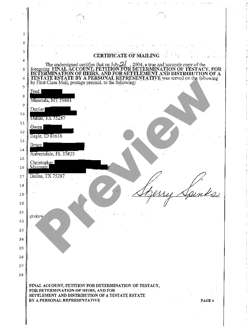 Get A05 Final Account, Petition for Determination of Testacy, for Determination of Heirs, and to Settle and Distribute a Testate Estate Preview A05 Final Account, Petition for Determination of Testacy, for Determination of Heirs, and to Settle and Distribute a Testate Estate