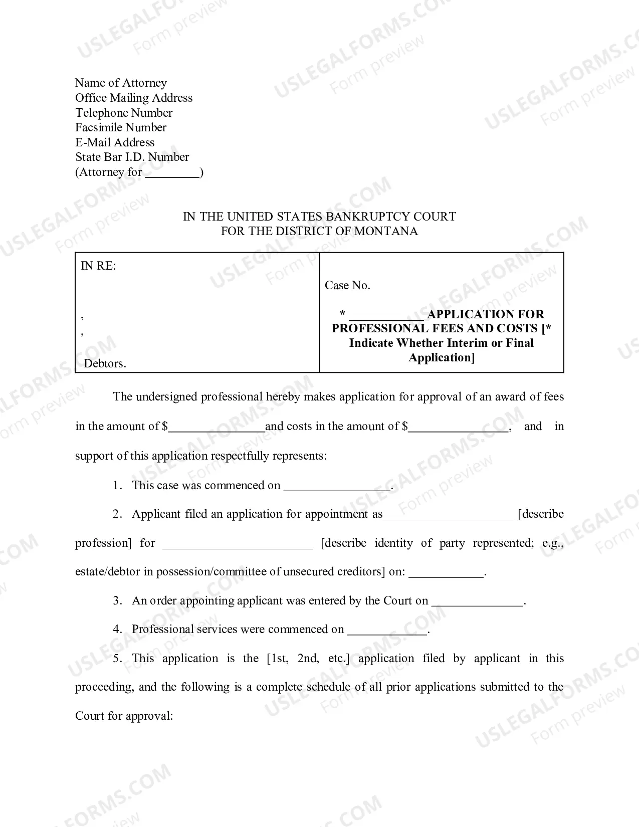 Preview Mont. LBF 17. APPLICATION FOR PROFESSIONAL FEES AND COSTS [MONT. LBR 2016-1(a)]