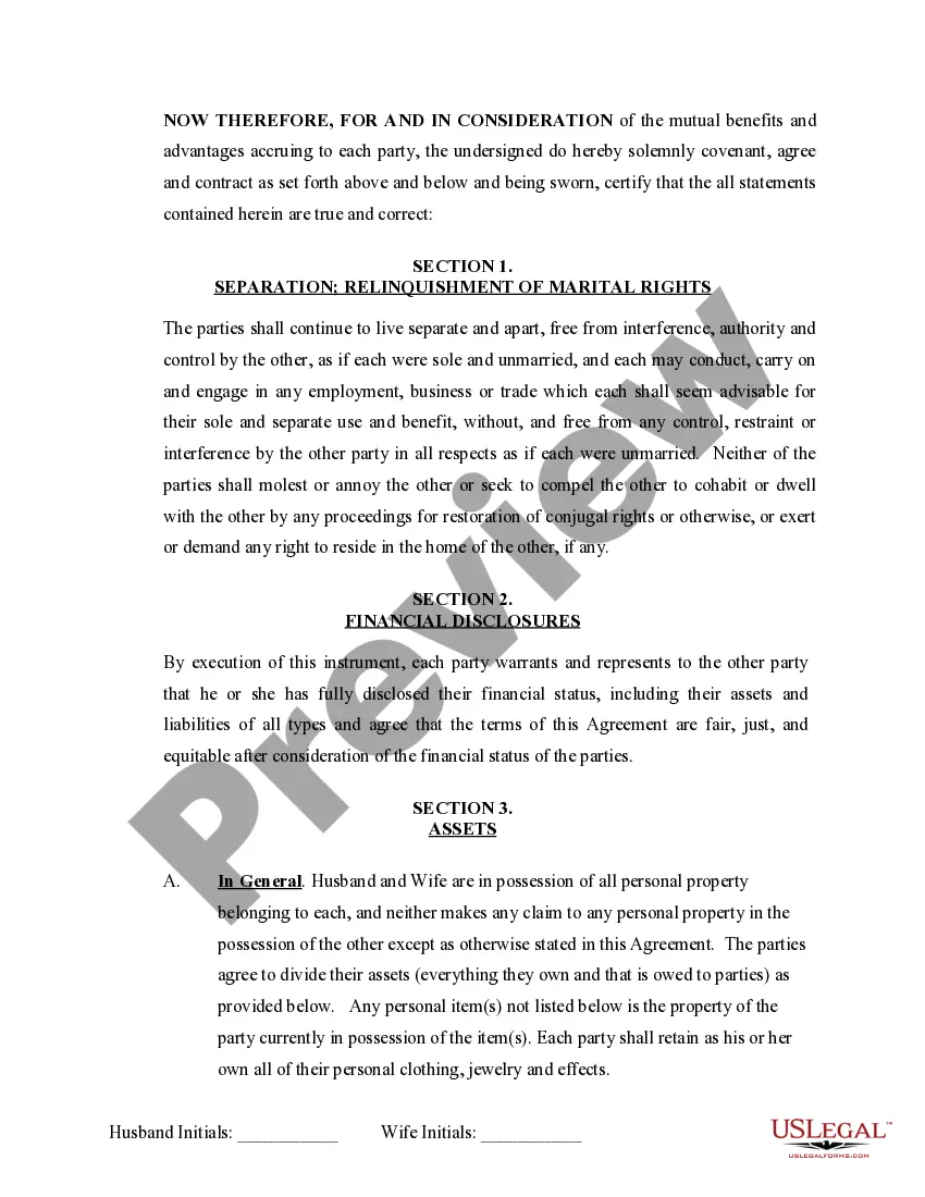 Preview Marital Domestic Separation and Property Settlement Agreement no Children parties may have Joint Property or Debts Effective Immediately