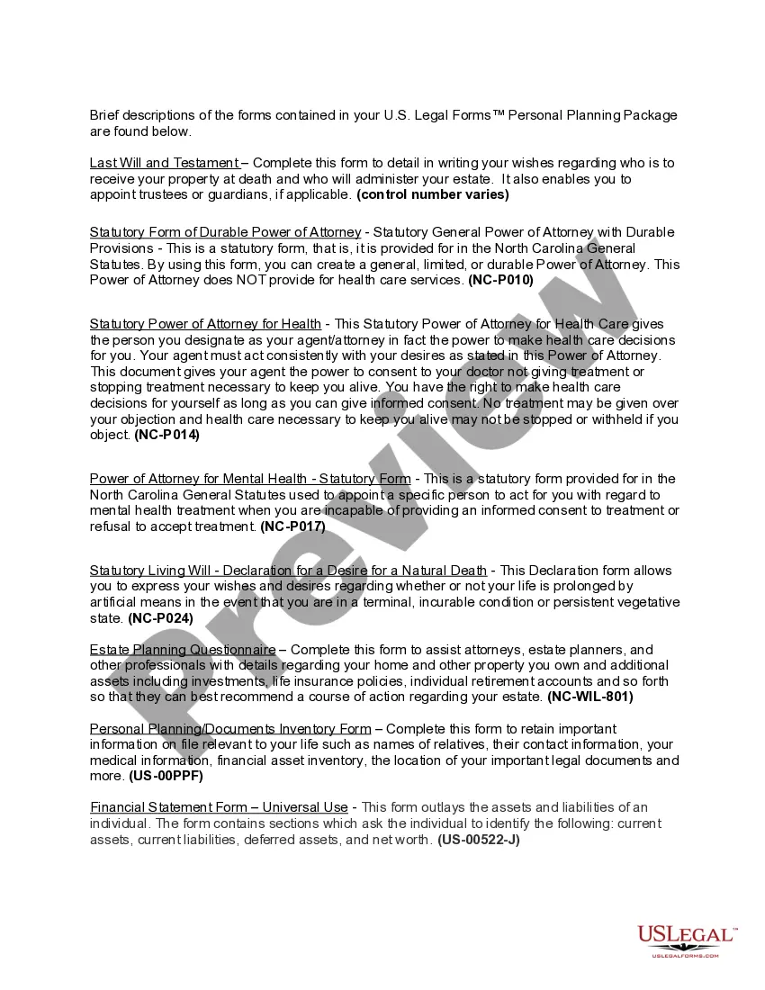 Get North Carolina Life Documents Planning Package, including Will, Power of Attorney and Living Will Preview North Carolina Life Documents Planning Package, including Will, Power of Attorney and Living Will