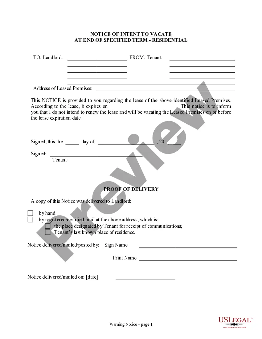 Get Notice of Intent to Vacate at End of Specified Lease Term from Tenant to Landlord for Residential Property Preview Notice of Intent to Vacate at End of Specified Lease Term from Tenant to Landlord for Residential Property
