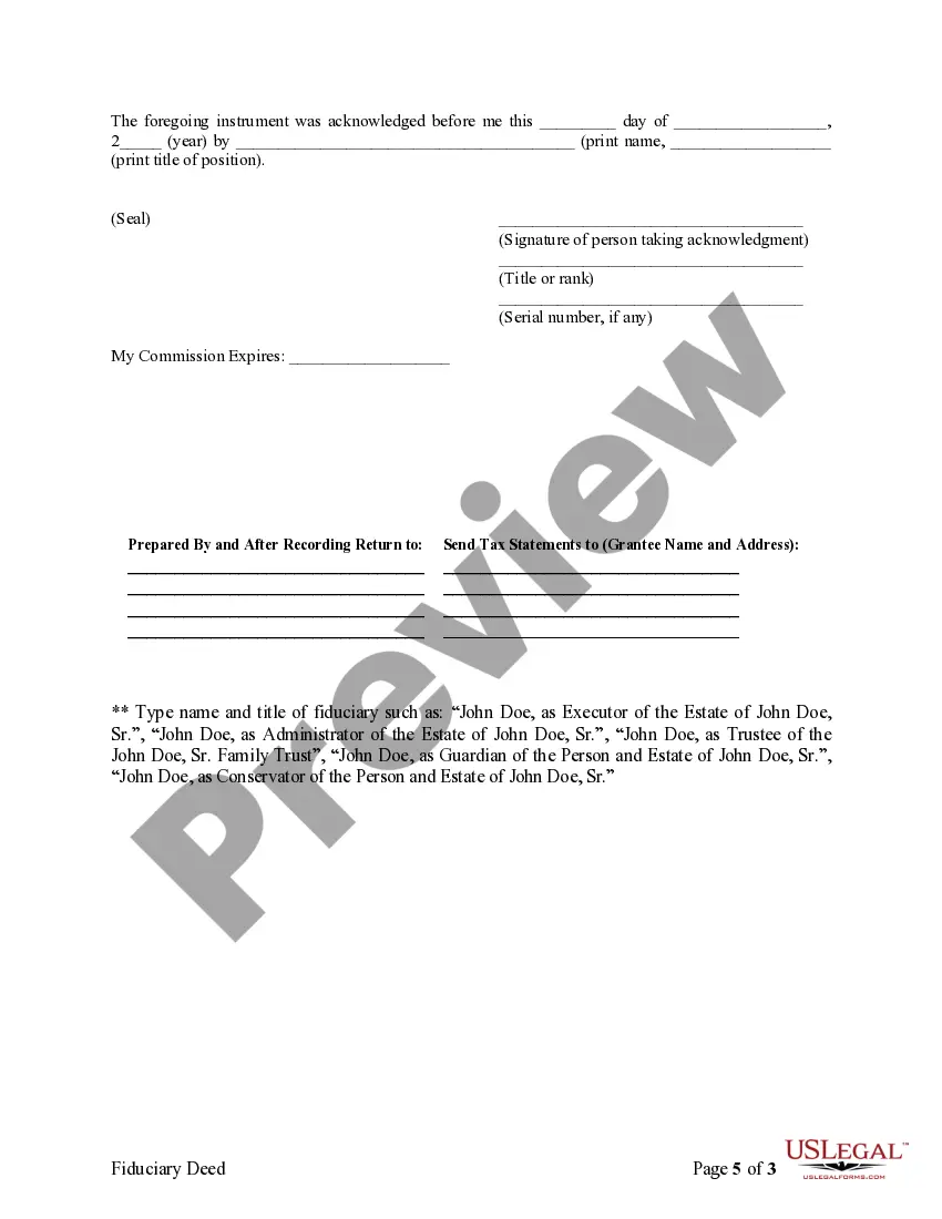 Preview Fiduciary Deed for use by Executors, Trustees, Trustors, Administrators and other Fiduciaries