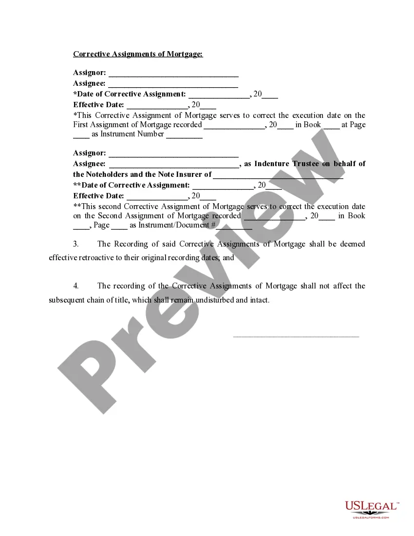 Get Order to Permit Recording of Corrective Assignments of Mortgage. Preview Order to Permit Recording of Corrective Assignments of Mortgage.