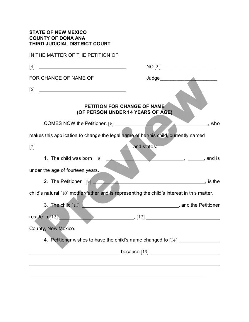 Get Name Change Instructions and Forms for a Minor Under Age 14 - Dona Ana County Only Preview Name Change Instructions and Forms for a Minor Under Age 14 - Dona Ana County Only