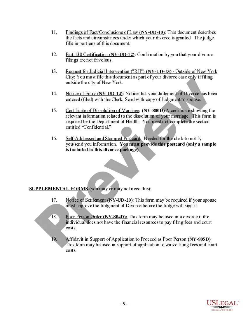 Get New York Uncontested Divorce Package for Dissolution of Marriage with No Children With or without Property and Debts Property and / or Debts Preview New York Uncontested Divorce Package for Dissolution of Marriage with No Children With or without Property and Debts Property and / or Debts