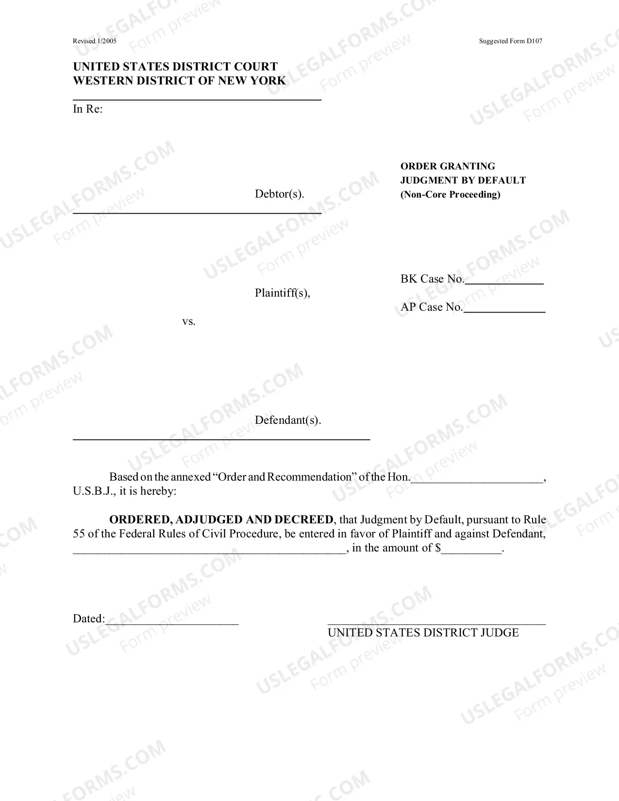Preview Judgment by Default/Rule 7055 - Non Core (BUFFALO ONLY) - If Debtor is the Defendant, DO NOT use.