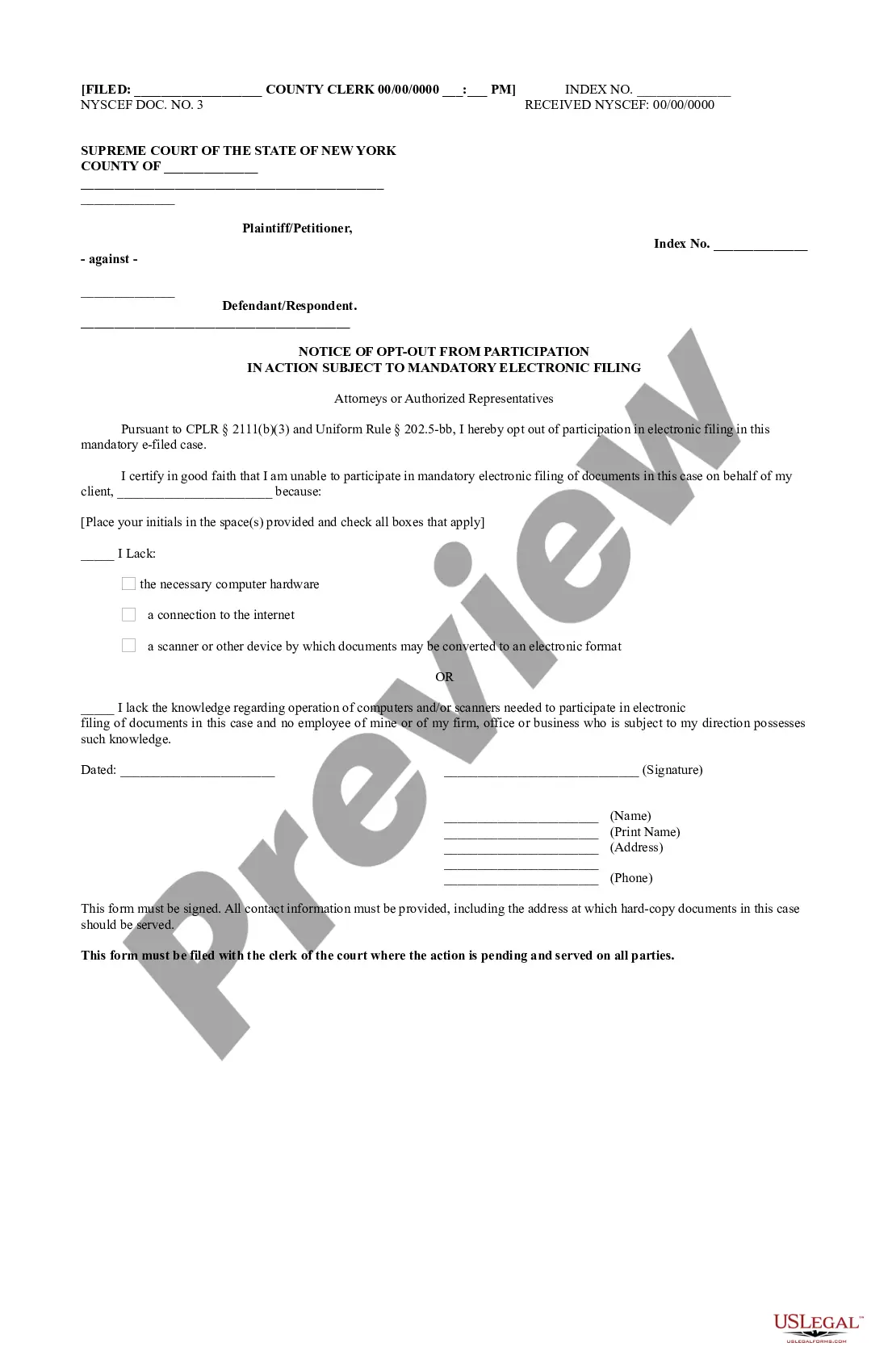 Get Notice to Opt Out from Participation in Electronic Filing Preview Notice to Opt Out from Participation in Electronic Filing