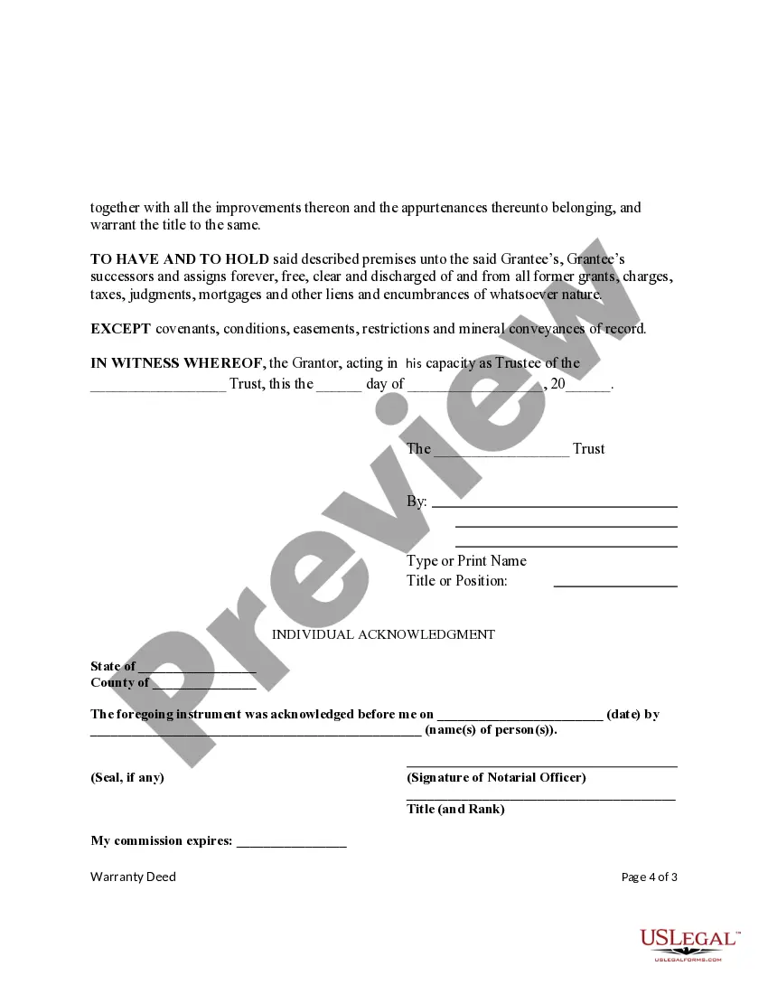 Get Warranty Deed from a trust as Grantor to an individual as Grantee. Preview Warranty Deed from a trust as Grantor to an individual as Grantee.