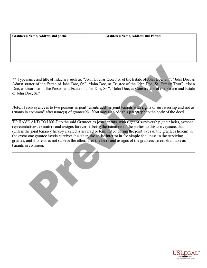 Preview Fiduciary Deed for use by Executors, Trustees, Trustors, Administrators and other Fiduciaries