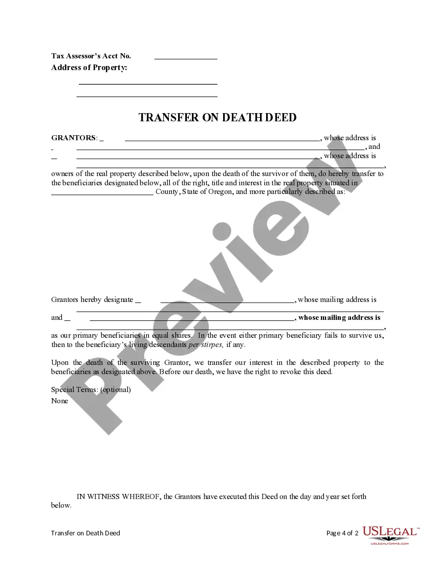 Get Transfer on Death Deed from Two Individuals or Husband and Wife to Two Individuals with provision for Successor Beneficiaries. Preview Transfer on Death Deed from Two Individuals or Husband and Wife to Two Individuals with provision for Successor Beneficiaries.