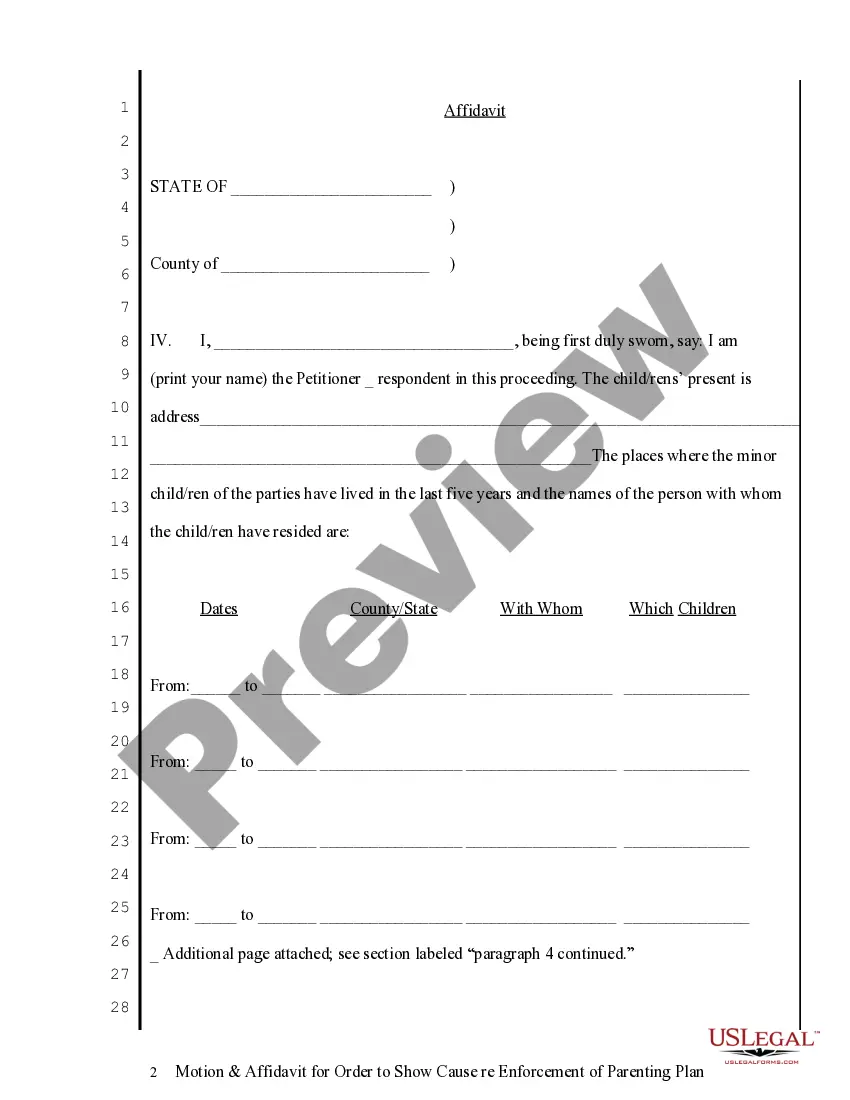 Get Motion and Affidavit for Order to Show Cause regarding Enforcement of Parenting Preview Motion and Affidavit for Order to Show Cause regarding Enforcement of Parenting