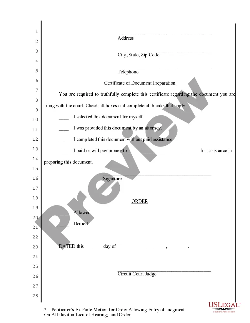 Get Petitioner's Ex Parte Motion for Order Allowing Entry of Judgment on Affidavit in lieu Of Hearing Preview Petitioner's Ex Parte Motion for Order Allowing Entry of Judgment on Affidavit in lieu Of Hearing