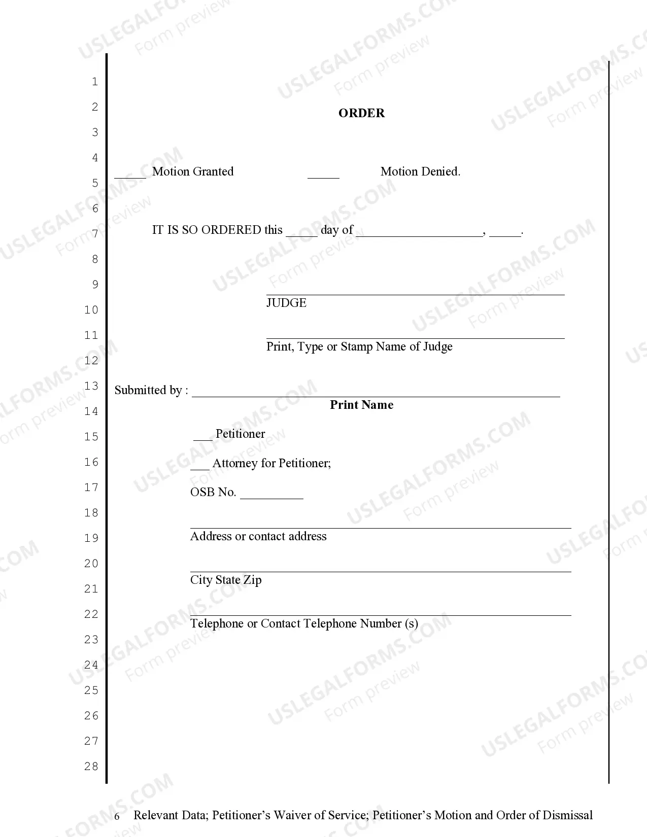 Preview Relevant Data sheet - Restraining Order - Petitioner's Waiver of Service, Motion and Order of Dismissal