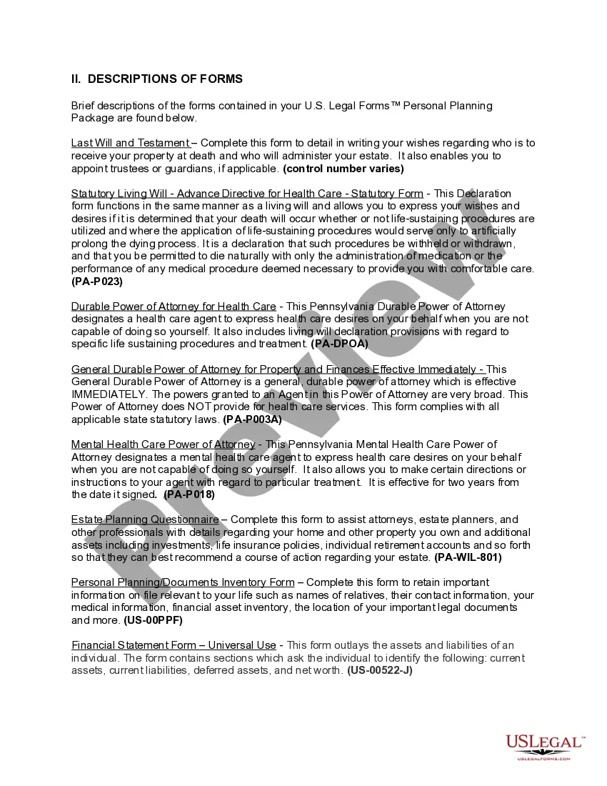 Get Pennsylvania Life Documents Planning Package, including Will, Power of Attorney and Living Will Preview Pennsylvania Life Documents Planning Package, including Will, Power of Attorney and Living Will