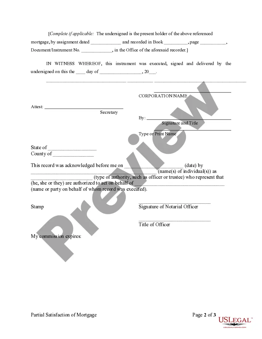 Get Partial Release of Property From Mortgage for Corporation Preview Partial Release of Property From Mortgage for Corporation