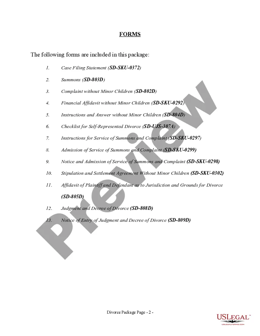Get South Dakota No-Fault Uncontested Agreed Divorce Package for Dissolution of Marriage with Adult Children and with or without Property and Debts Preview South Dakota No-Fault Uncontested Agreed Divorce Package for Dissolution of Marriage with Adult Children and with or without Property and Debts