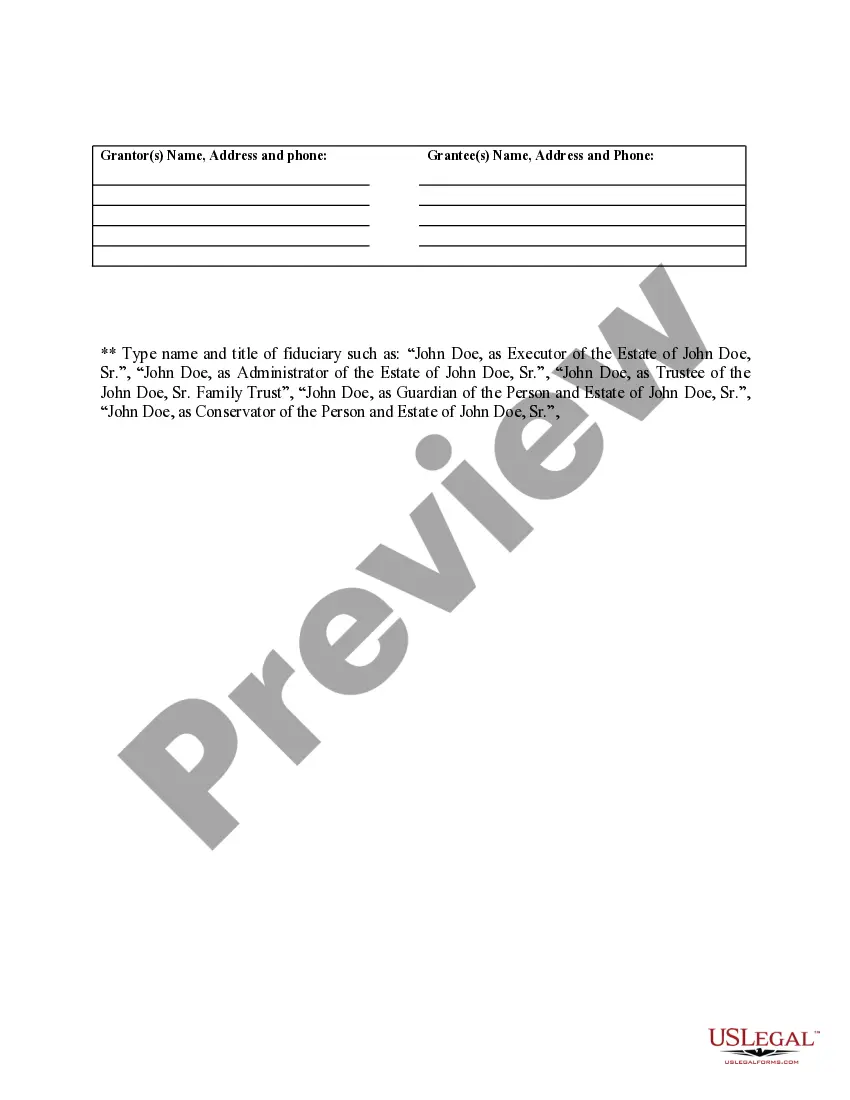 Get Fiduciary Deed for use by Executors, Trustees, Trustors, Administrators and other Fiduciaries Preview Fiduciary Deed for use by Executors, Trustees, Trustors, Administrators and other Fiduciaries
