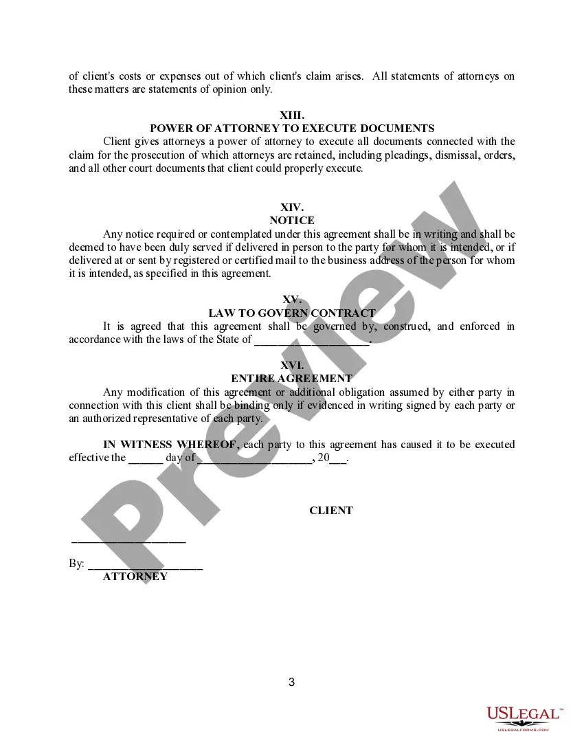Get Contingency Fee Agreement with an Attorney or Law Firm Preview Contingency Fee Agreement with an Attorney or Law Firm