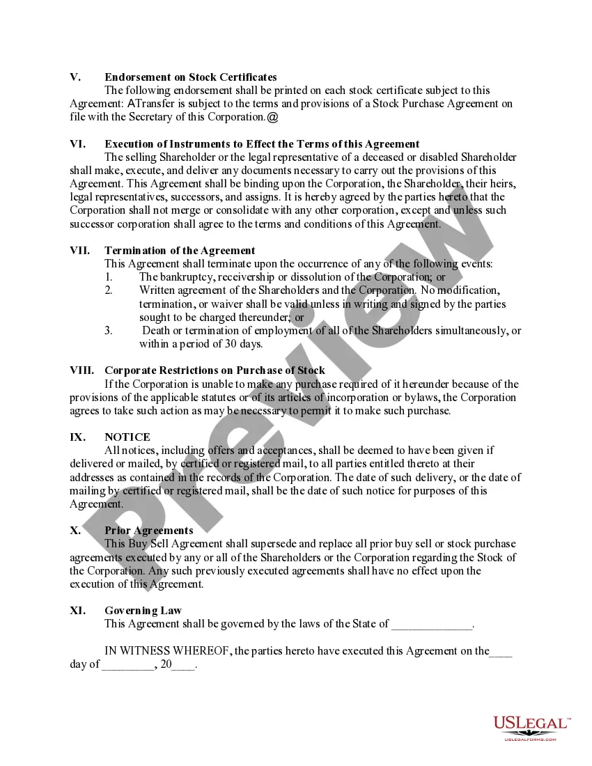 Get Buy Sell or Stock Purchase Agreement Covering Common Stock in Closely Held Corporation with Option to Fund Purchase through Life Insurance Preview Buy Sell or Stock Purchase Agreement Covering Common Stock in Closely Held Corporation with Option to Fund Purchase through Life Insurance